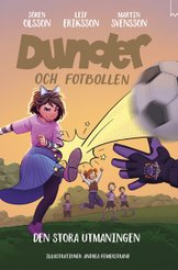 The bookcover of Dunder och fotbollen